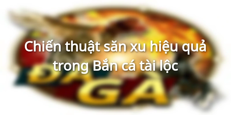 Hướng dẫn thắng dễ cho người chơi mới
